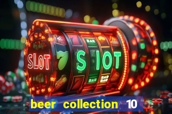 beer collection 10 lines slot free play