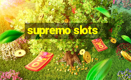 supremo slots