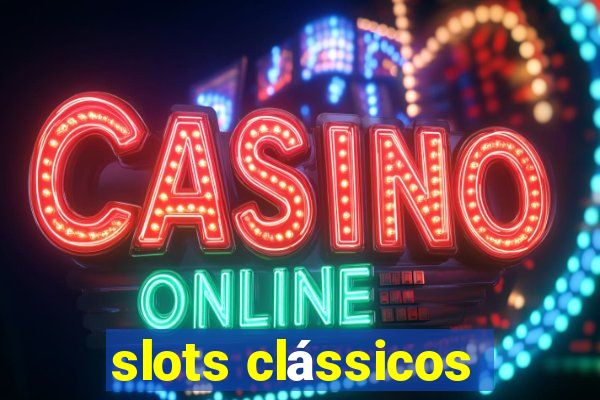 slots clássicos