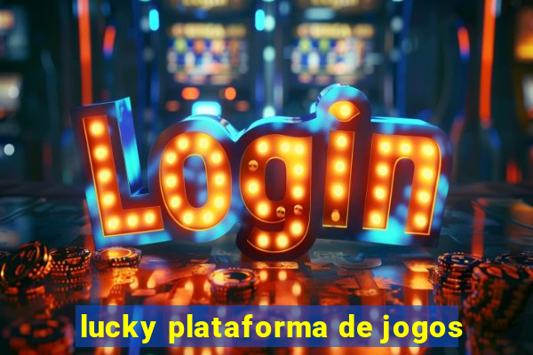 lucky plataforma de jogos