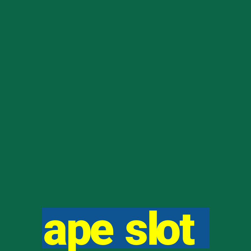 ape slot