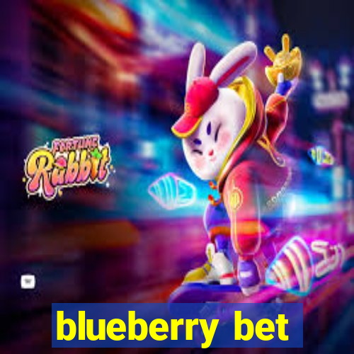 blueberry bet