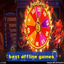 best offline games