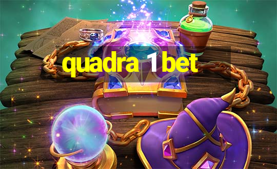 quadra 1 bet