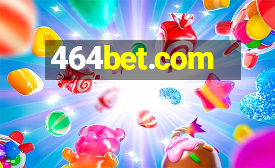 464bet.com