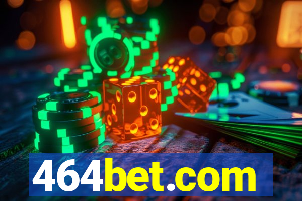 464bet.com