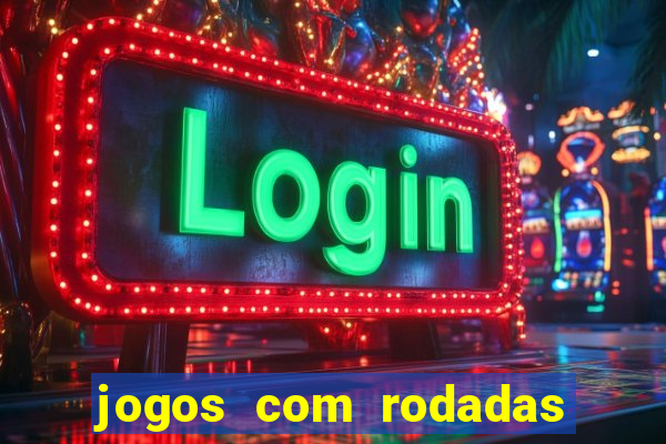 jogos com rodadas gratis betano