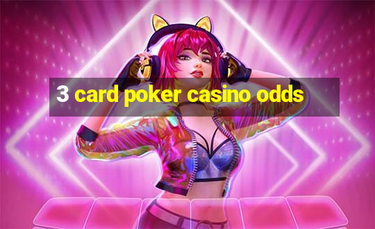 3 card poker casino odds