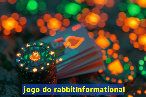 jogo do rabbitInformational