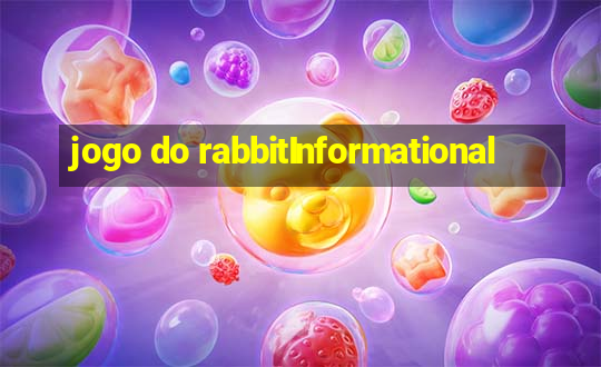 jogo do rabbitInformational