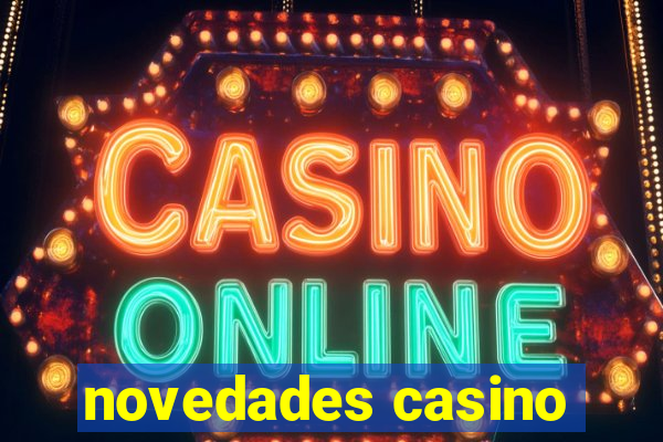 novedades casino