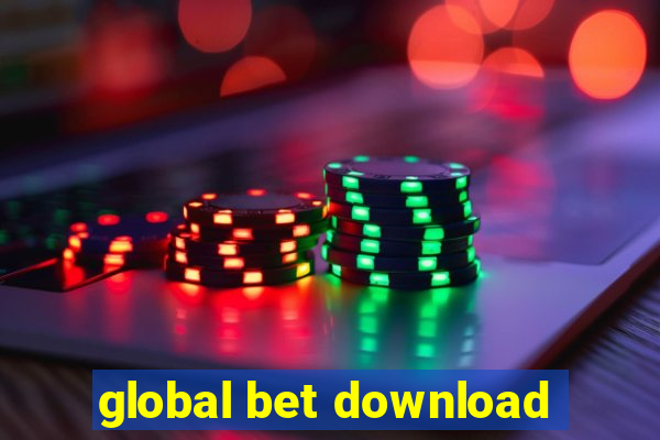 global bet download