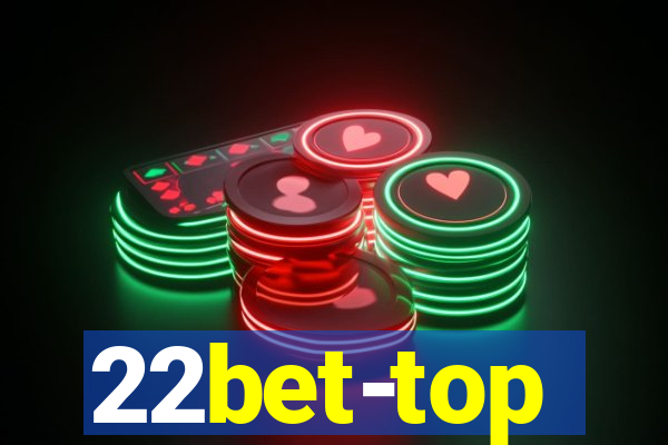 22bet-top