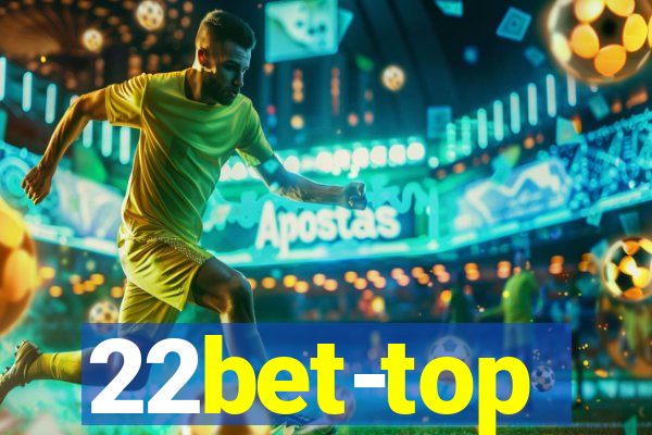 22bet-top