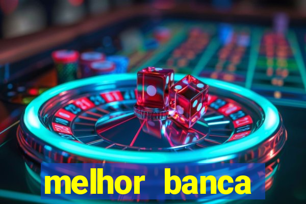 melhor banca fortune tiger