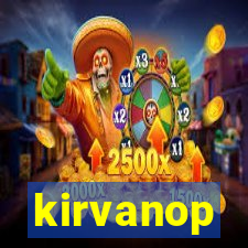 kirvanop