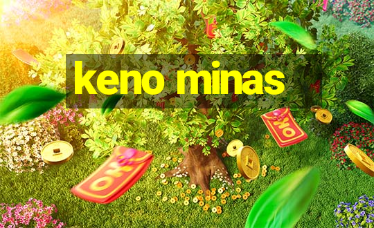 keno minas