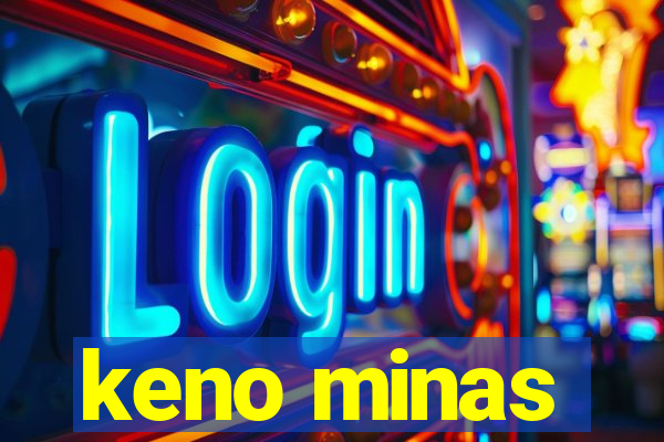 keno minas