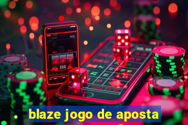 blaze jogo de aposta