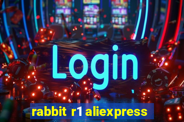 rabbit r1 aliexpress