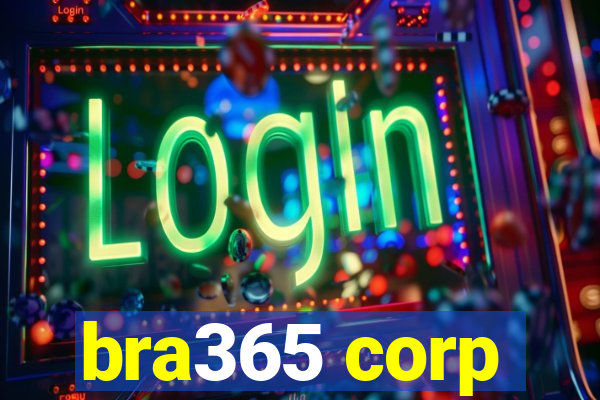 bra365 corp