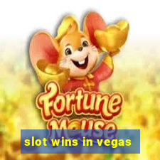 slot wins in vegas