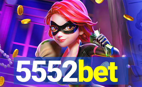 5552bet