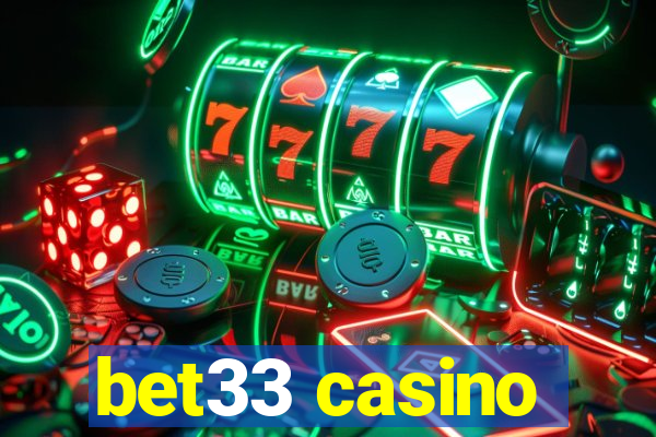 bet33 casino