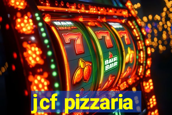 jcf pizzaria