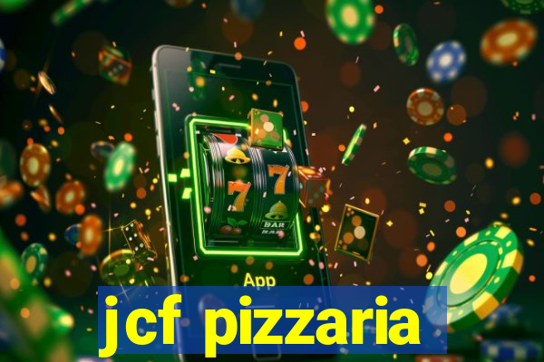 jcf pizzaria