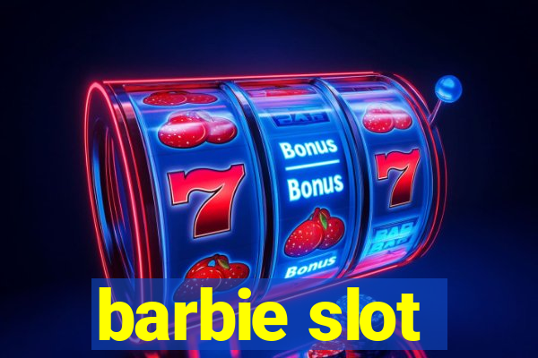 barbie slot