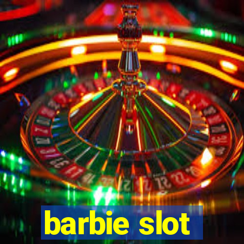 barbie slot