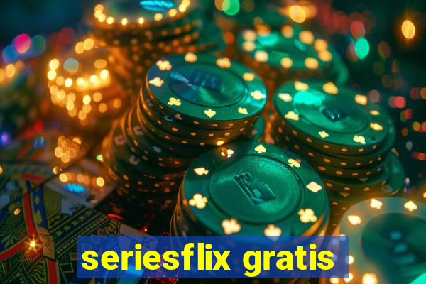 seriesflix gratis