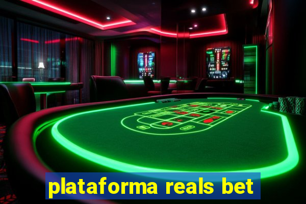 plataforma reals bet