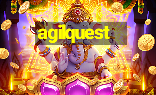 agilquest