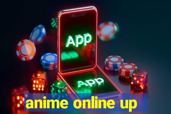 anime online up