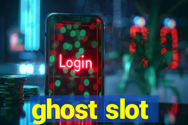 ghost slot