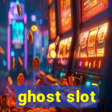 ghost slot