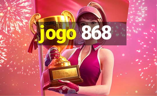 jogo 868