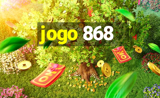 jogo 868