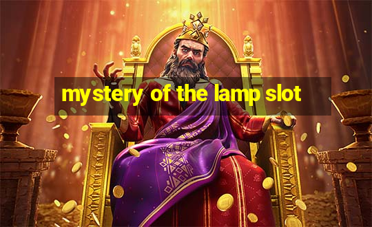 mystery of the lamp slot