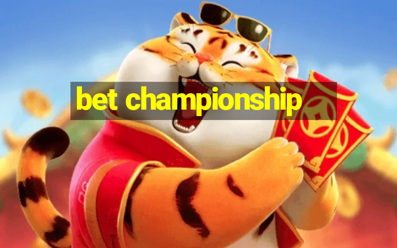 bet championship