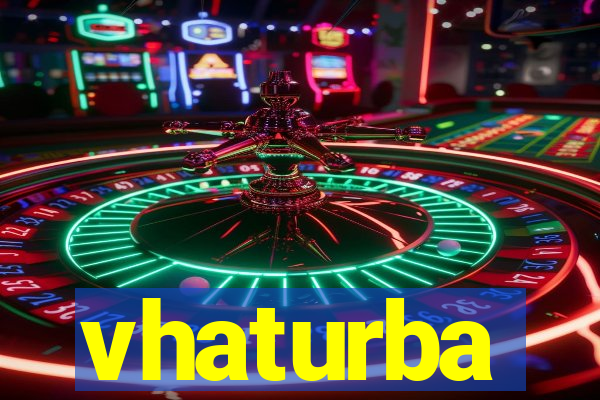 vhaturba