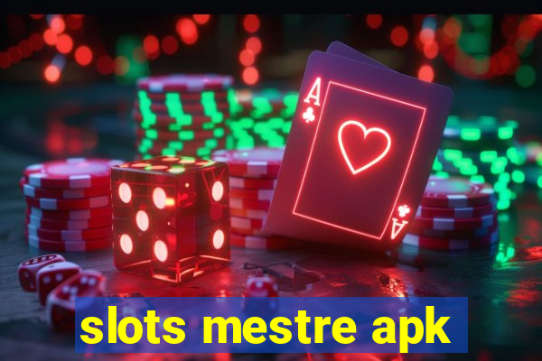 slots mestre apk