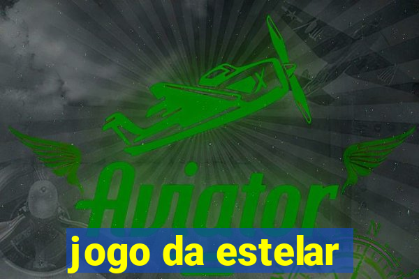 jogo da estelar