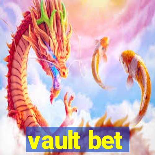 vault bet