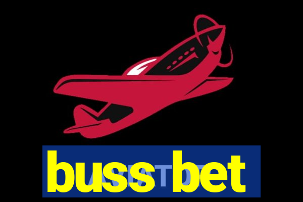 buss bet