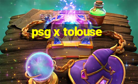 psg x tolouse