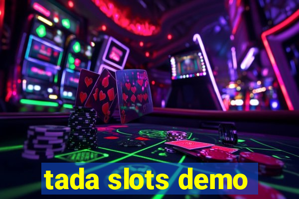 tada slots demo