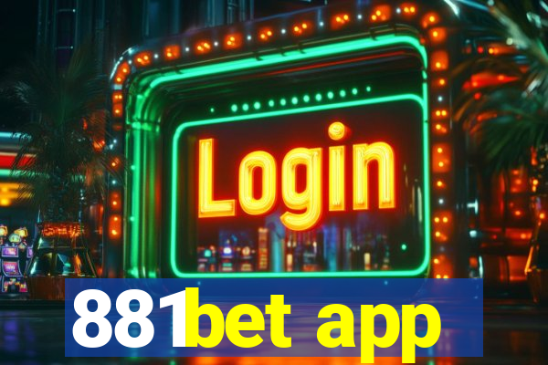 881bet app